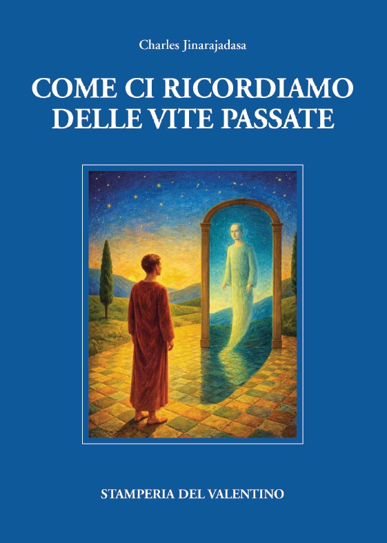 COME CI RICORDIAMO DELLE VITE PASSATE